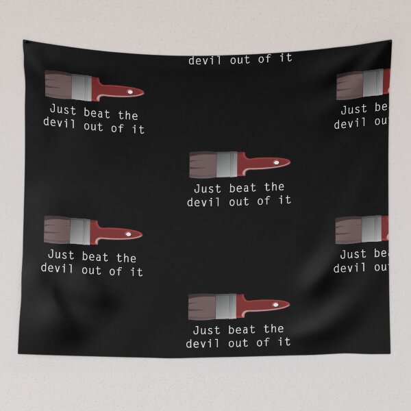 Item preview, JUST BEAT THE DEVIL OUT OF IT! GIFT IDEA designed and sold by JamesandLuis.