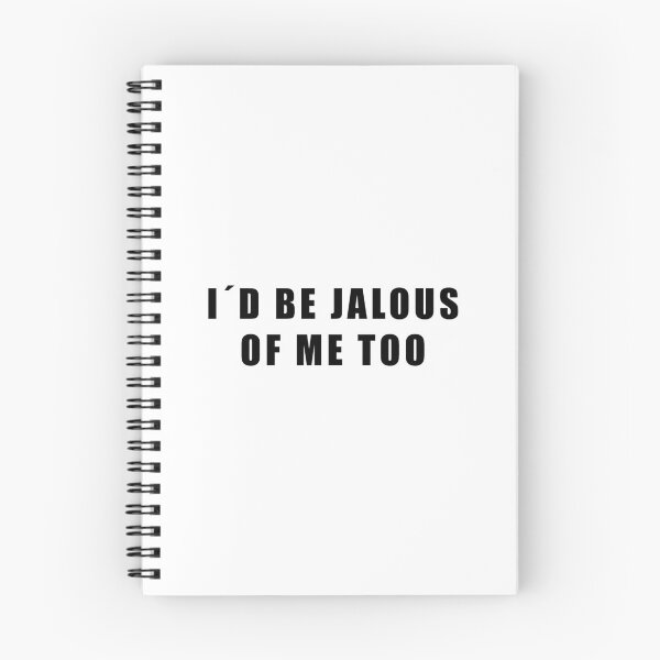 Item preview, I WOULD BE JALOUS OF ME TOO! GIFT IDEA designed and sold by JamesandLuis.