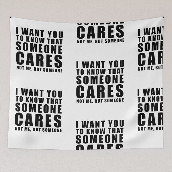Item preview, SOMEONE CARES! NOT ME, BUT SOMEONE! GIFT IDEA designed and sold by JamesandLuis.