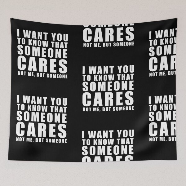 Item preview, SOMEONE CARES! NOT ME, BUT SOMEONE! GIFT IDEA designed and sold by JamesandLuis.