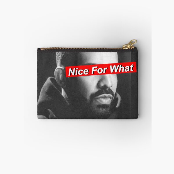 Item preview, Nice for What designed and sold by Isaac Donovan.