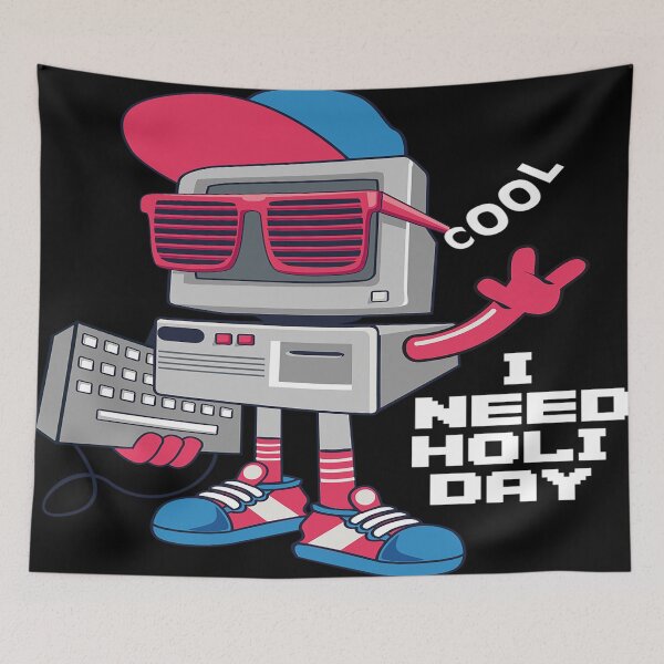 Item preview, Cool Robot i need a holiday designed and sold by leen12 Art Designs Prints.
