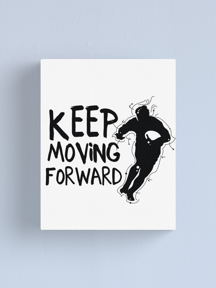 Impression Sur Toile Citation Sportive De Motivation Continuez A Aller De L Avant Par Happycheek Redbubble