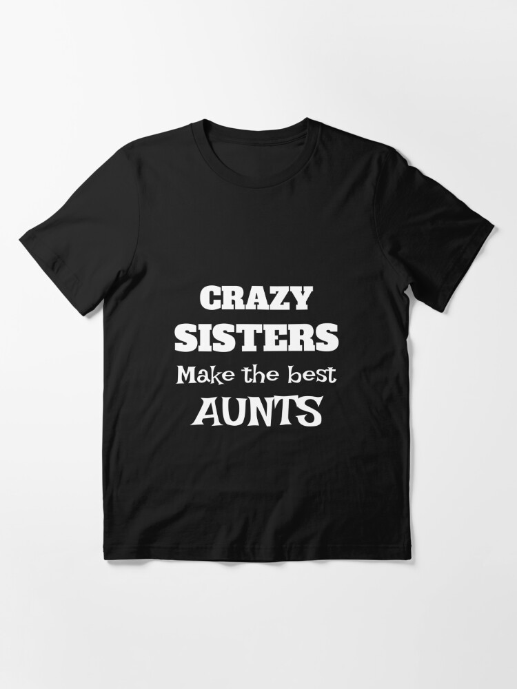 crazy aunt shirt