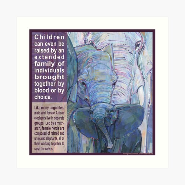 It Takes a Herd to Raise a Child (African Elephant) Art Print