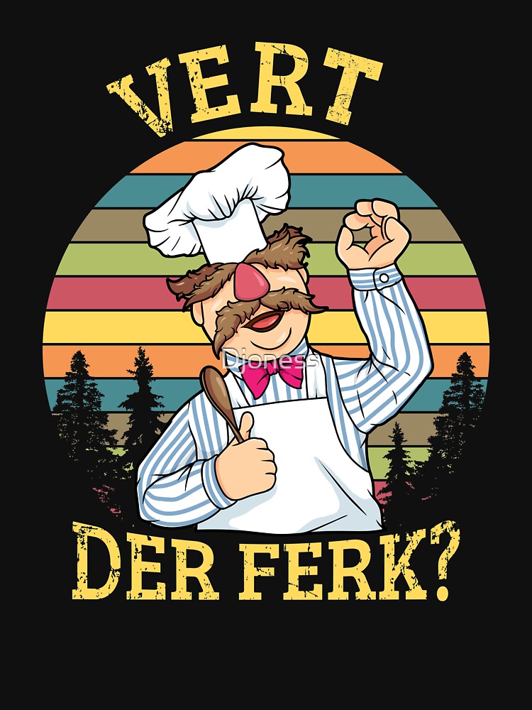 Vert Der Ferk Funny Swedish Chef by Djoness.