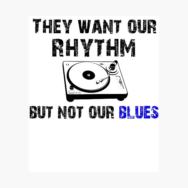 Item preview, Black Pride - They Want Our Rhythm But Not Our Blues - Black History Month - Black Pride Shirt designed and sold by Galvanized.