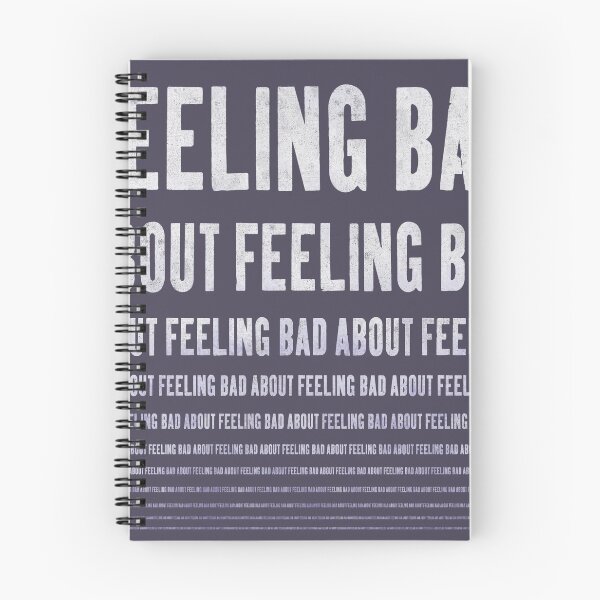 Item preview, feeling bad about feeling bad ... designed and sold by BrownWoodRobot.