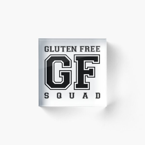 GLUTEN FREE SQUAD (b) Acrylblock