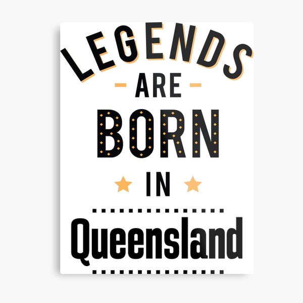 Item preview, Legends Are Born In Queensland Australia Raised Me designed and sold by ProjectX23.