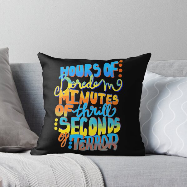 Item preview, Hours of Boredom, Minutes of Thrill, Seconds of Terror designed and sold by Buckanesthesia.