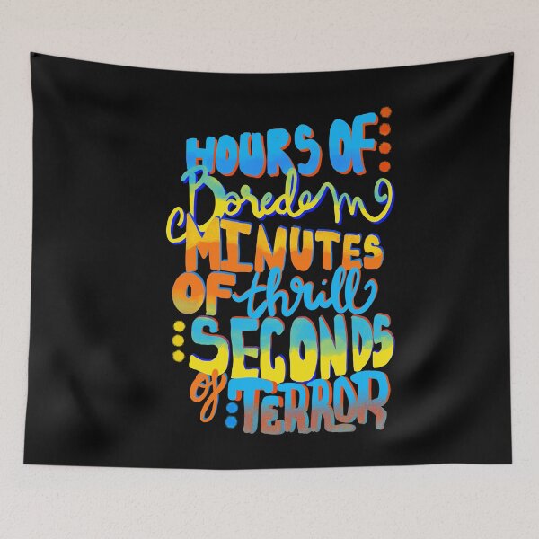 Item preview, Hours of Boredom, Minutes of Thrill, Seconds of Terror designed and sold by Buckanesthesia.