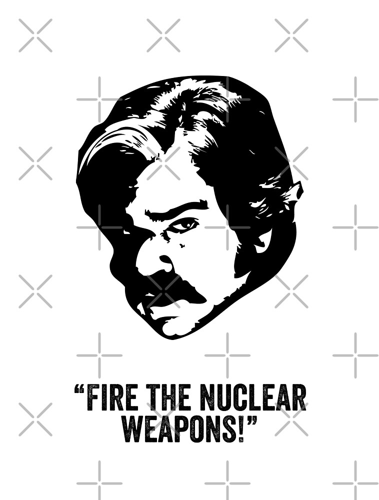 "Toast of London 'Fire the Nuclear Weapons' quote" by ComedyQuotes