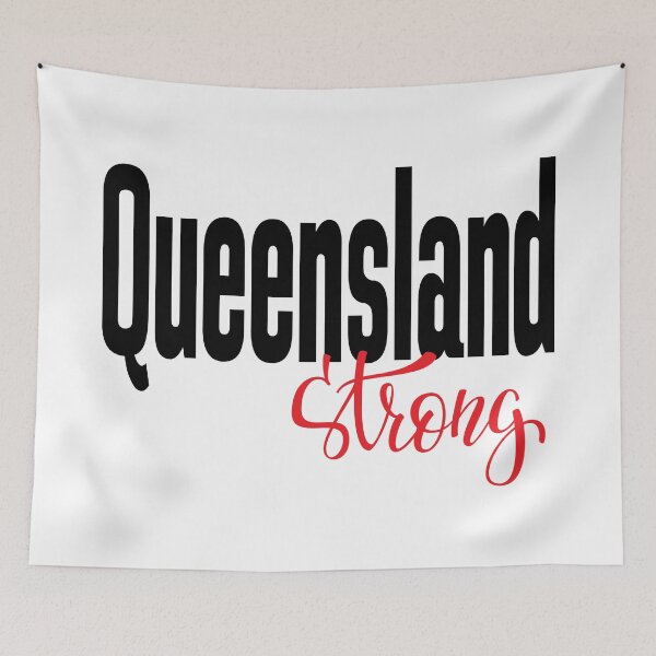 Item preview, Queensland Strong Australia Raised Me designed and sold by ProjectX23.