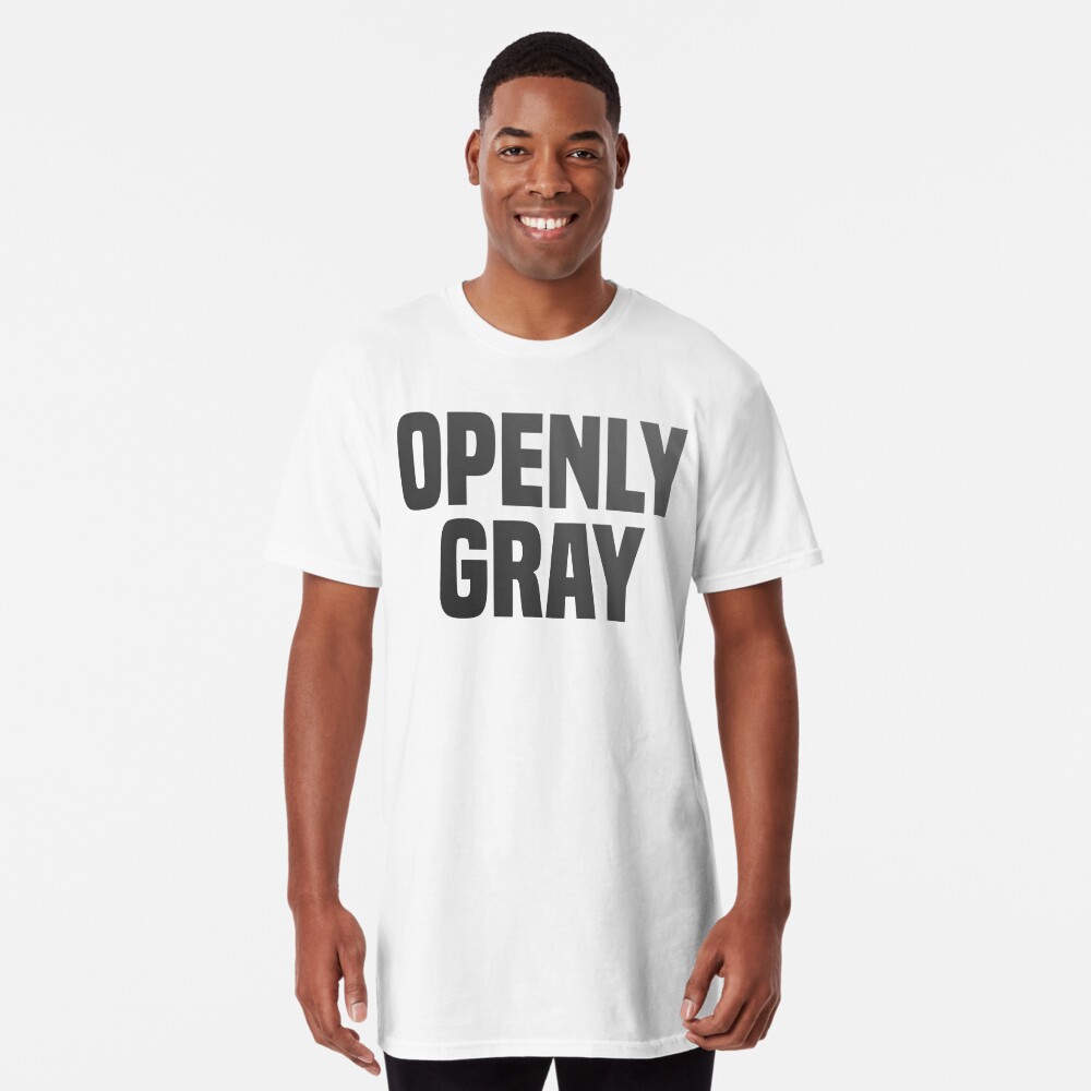 openly gray tshirt