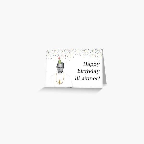 Item preview, Happy birthday lil sinner, Jude Law, The Young Pope, Party, Tv, Actor, Sexy, Hot, Celebrity, Gift, Present, Ideas, Stickers, Mugs, Cards designed and sold by avit1.