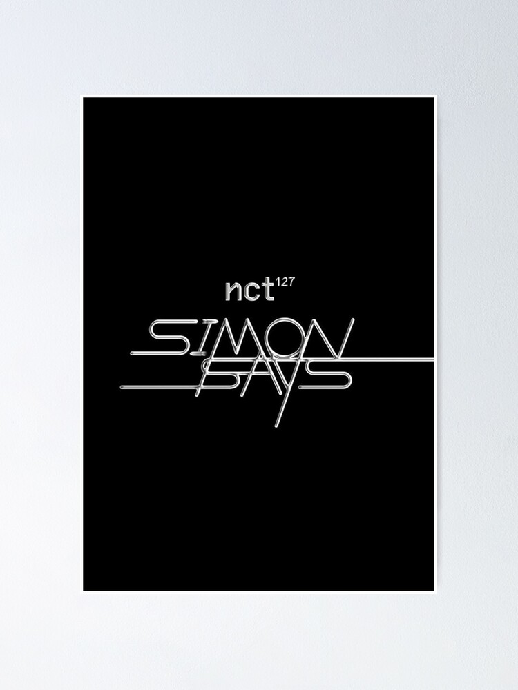 NCT 127 KPOP SIMON SAYS Art Board Print for Sale by Fullsunart