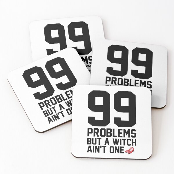 Item preview, 99 Problems But a Witch Ain't One designed and sold by heroics.