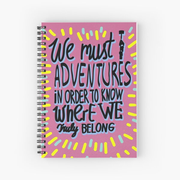 We Must take adventures Spiral Notebook