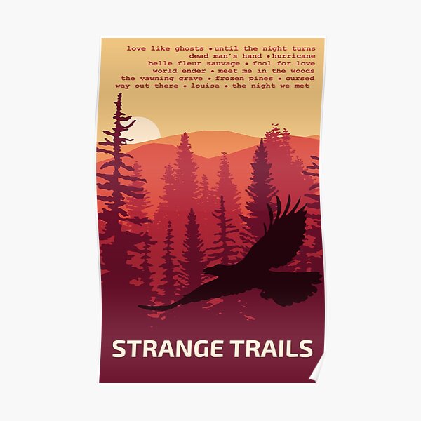 Strange Trails // Lord Huron Poster