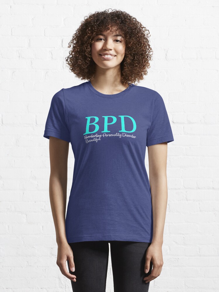 bpd awareness shirt