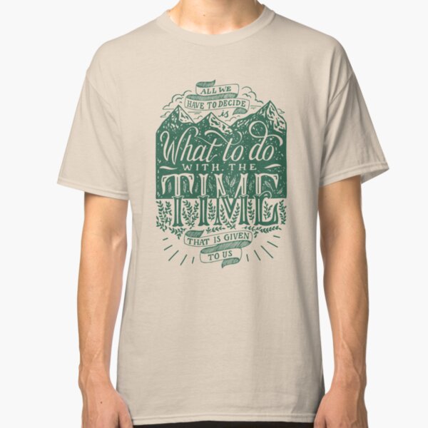 Time Given To Us Classic T-Shirt