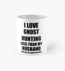 Ghost Hunting Wife Funny Valentine Gift Idea For My Spouse From Husband I Love Tasse (Standard)