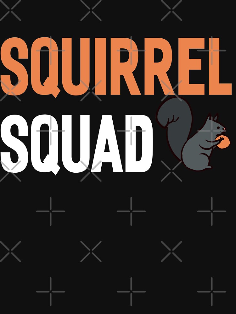 "squirrel squad" Tshirt for Sale by Adilka Redbubble squirrel day tshirts squirrel