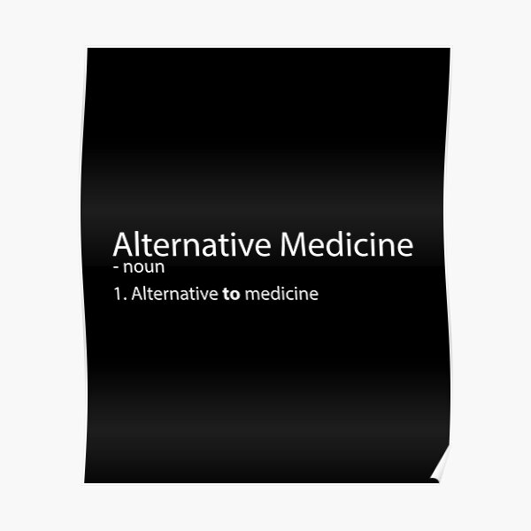 alternative-medicine-definition-poster-for-sale-by-evelyusstuff