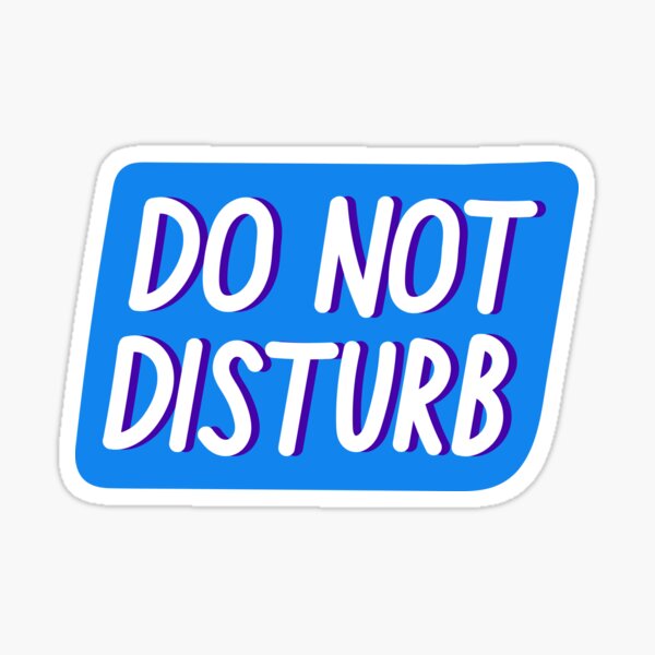 Do Not Disturb Sticker