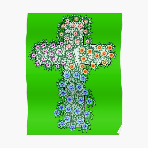 Kreuz mit Blumen und Ranken Poster