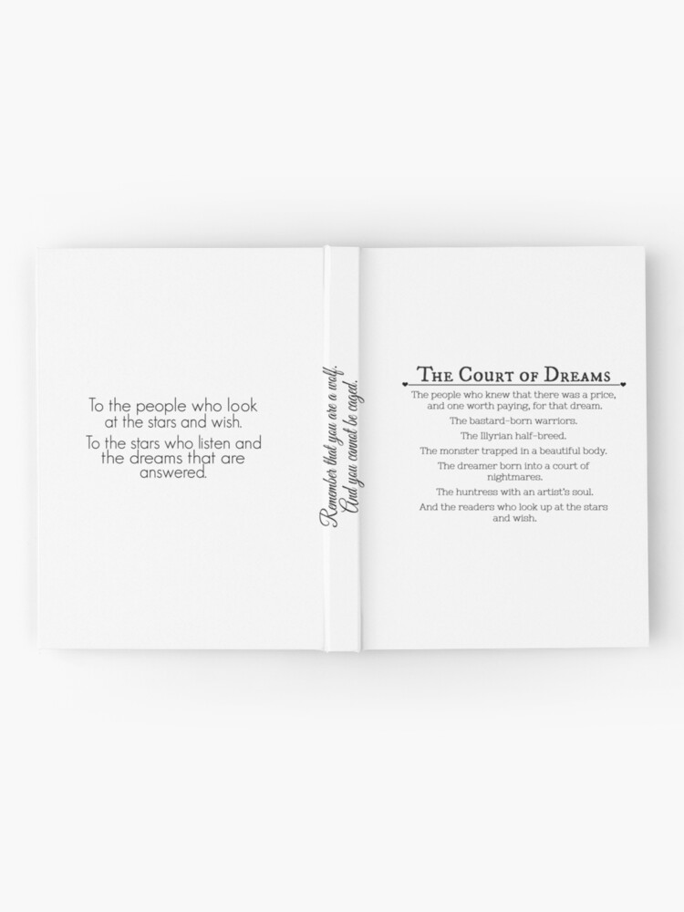 The Court Of Dreams Remember That You Are A Wolf To The People Who Look Up The Star And Wish Sarah J Maas Quotes Hardcover Journal By Elodieblt99 Redbubble
