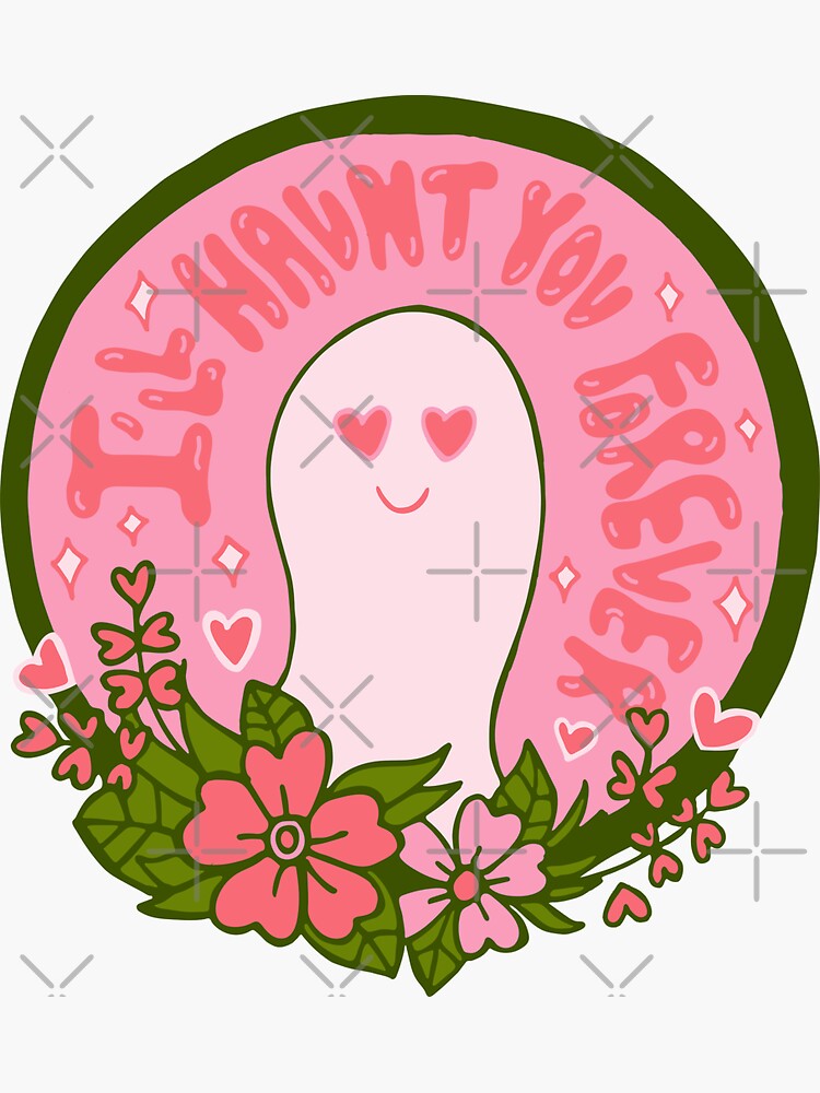 I'll Haunt You Forever by doodlebymeg