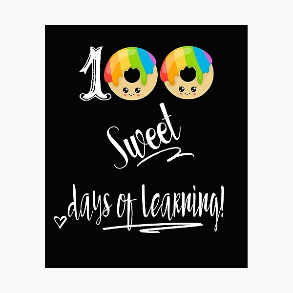 Item preview, 100 Days Of Sweet Learning School Designs For Teacher & Students designed and sold by kimmicsts.
