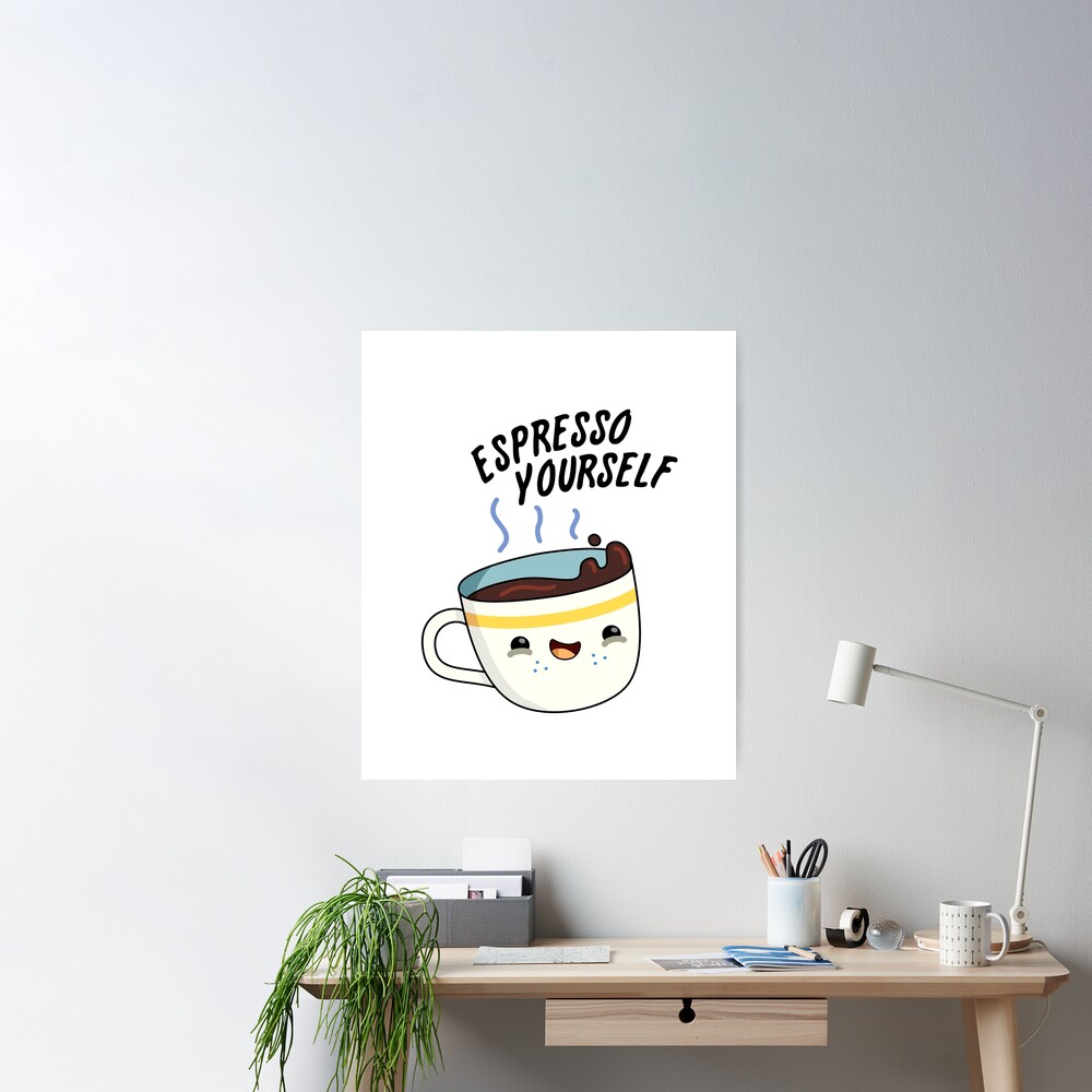 Espresso Yourself Funny Coffee Pun Poster, Zazzle