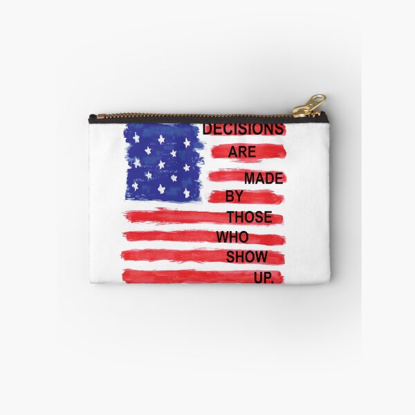 Item preview, West Wing: Decisions Are Made By Those Who Show Up  designed and sold by WestWingLives.