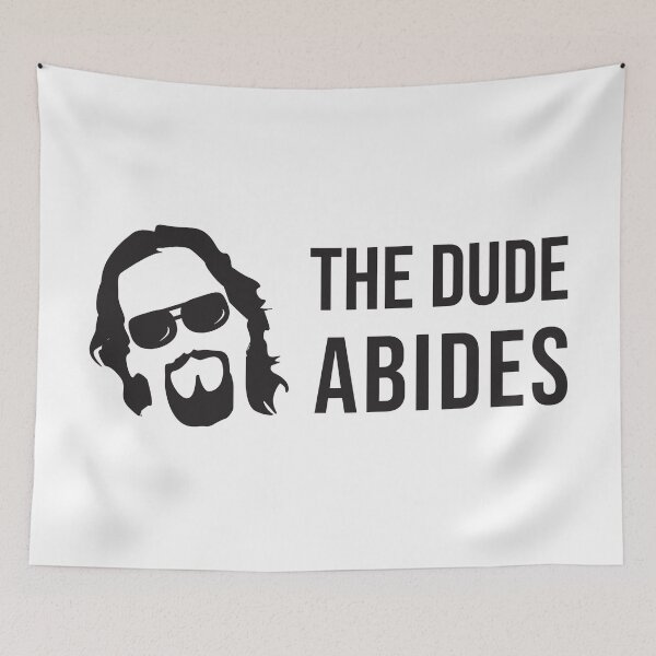 Item preview, The Dude Abides (Big Lebowski) designed and sold by CloudWalker Designs.