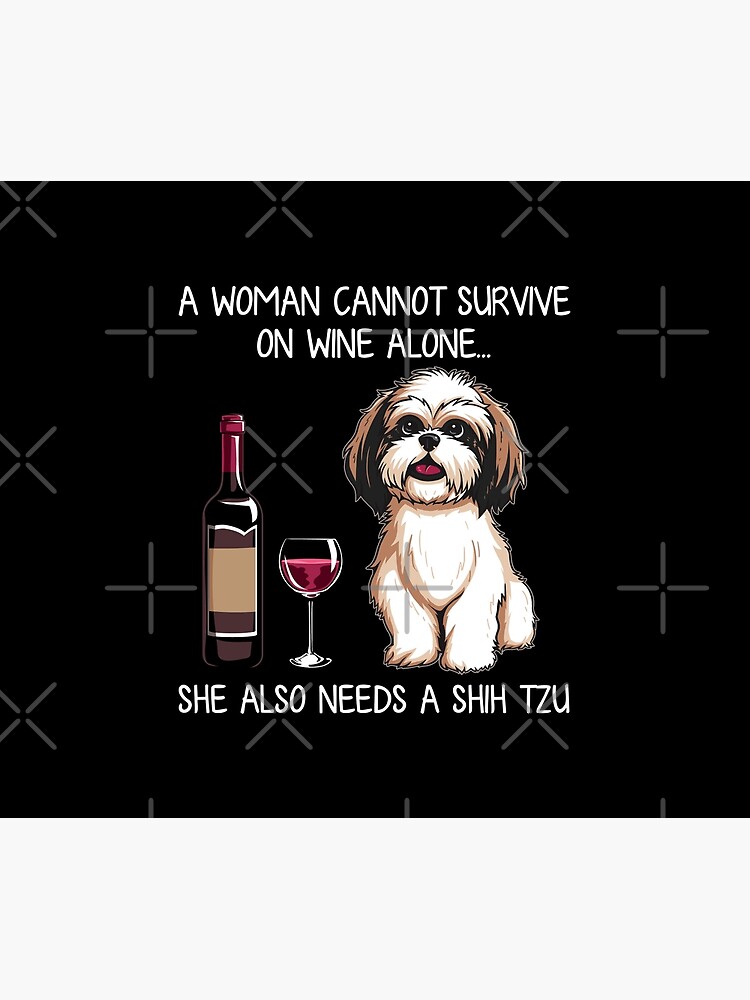 Shih Tzu and wine Funny Dog by TeeDoozy