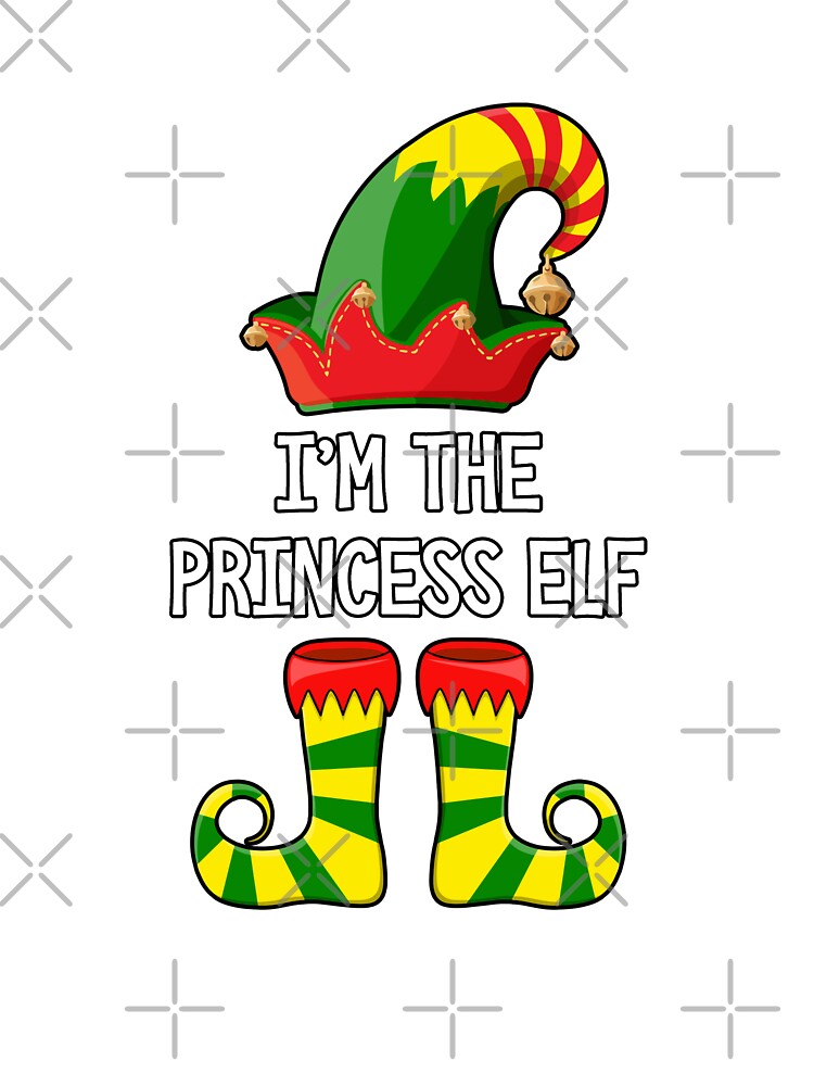 I'm The Princess Elf Funny Group Matching Family Xmas Gift T-Shirt I'm The Princess Elf Funny Group Matching Family Xmas Gift T-Shirt