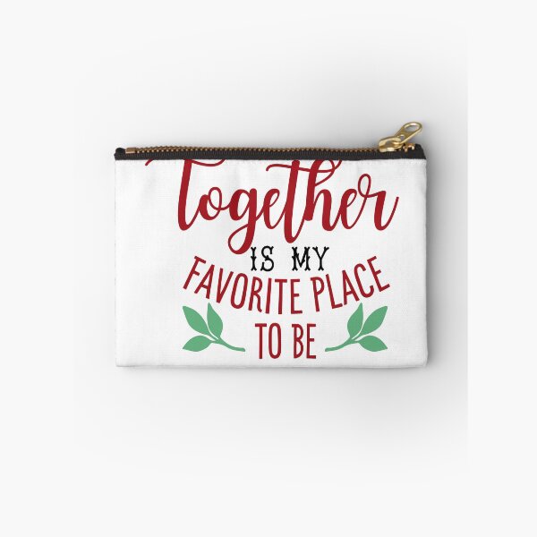 Item preview, Together Is My Favourite Place  designed and sold by iLifestyleHut.