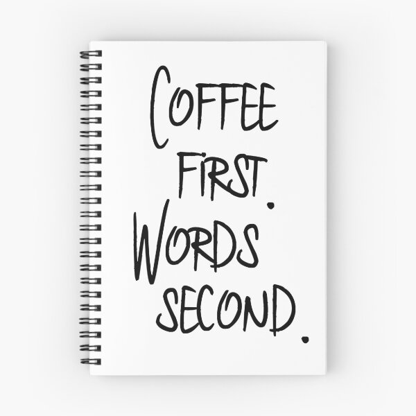 Item preview, Coffee First. Words Second. designed and sold by OneMadWriter.