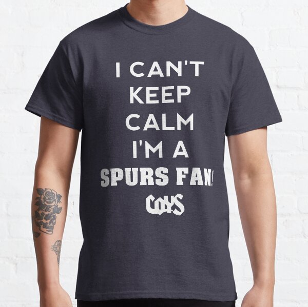 I can't Keep Calm Classic T-Shirt