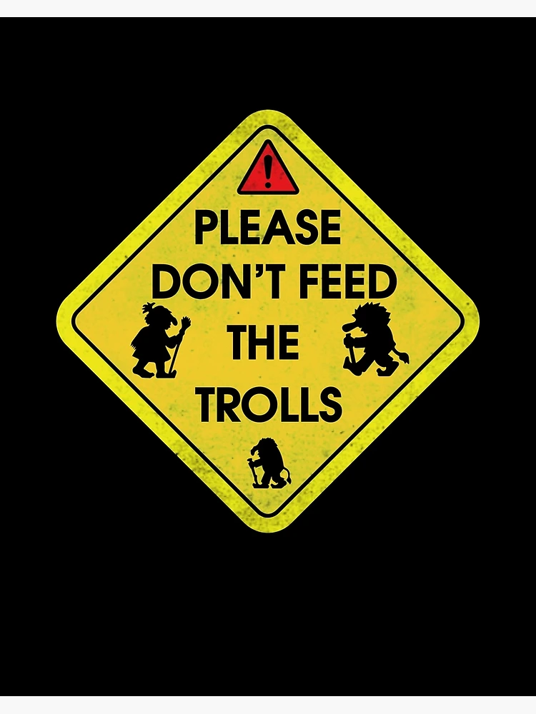 Don't Feed Trolls Royalty-Free Images, Stock Photos & Pictures