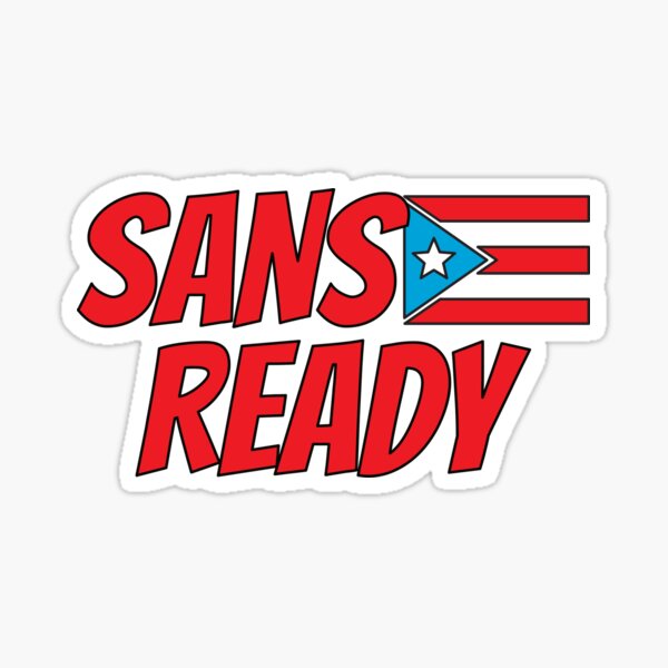 "SanSe Ready (Listo para las SanSe)" Sticker for Sale by BoricuaCeleste