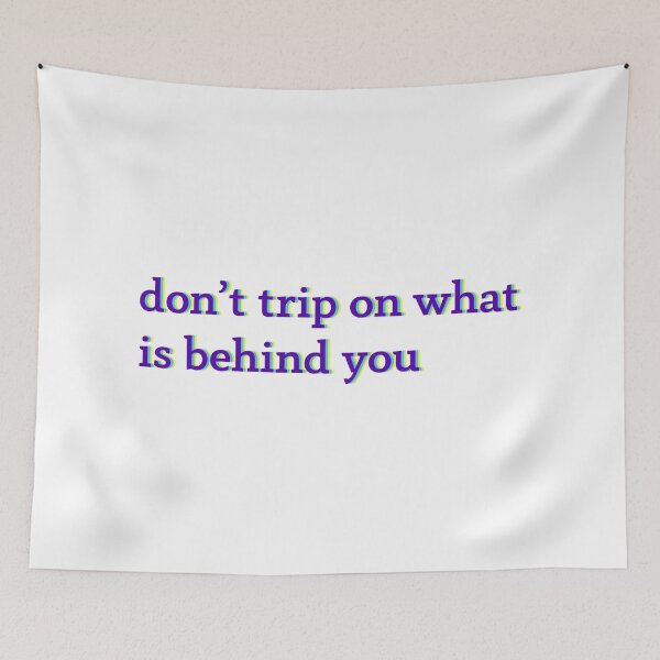 Item preview, don't trip quote designed and sold by groovy-smoothie.