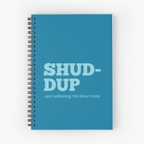 Item preview, Shuddup designed and sold by orangeartista.