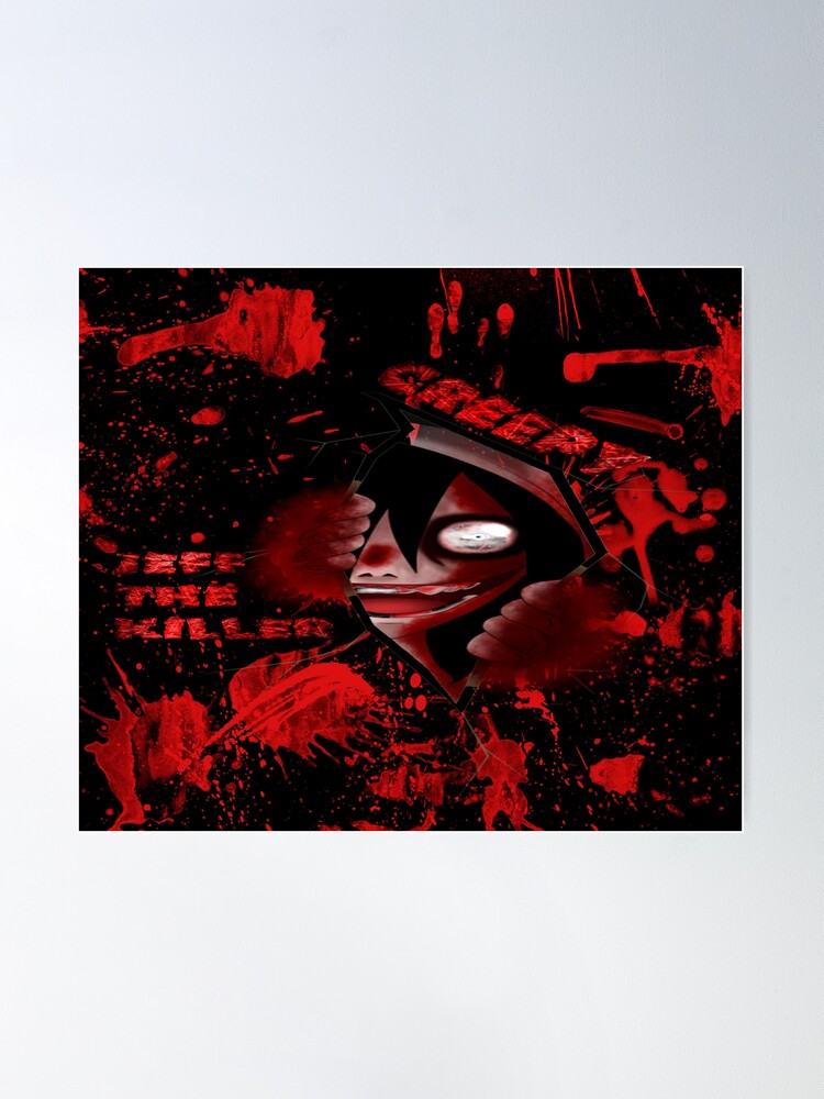 Jeff the Killer Poster for Sale by LemV0m