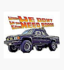 Where we are going, we don’t need roads Photographic Print