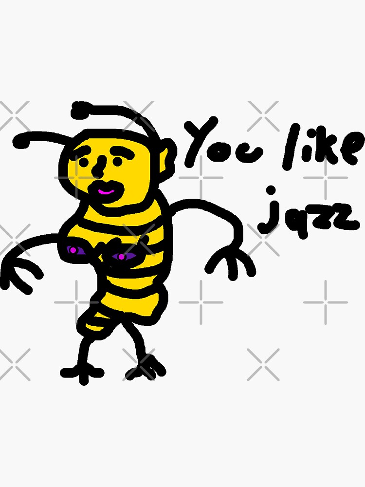 "you like jazz" Sticker for Sale by SirMagnum | Redbubble