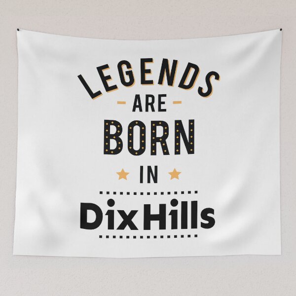 Item preview, Legends Are Born In Dix Hills New York Raised Me  designed and sold by ProjectX23.